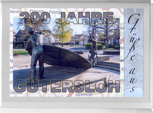 Fotokarte 200 Jahre - Grüße aus Gütersloh Kunstwerke